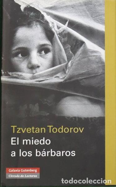 Livres: El miedo a los b&aacute;rbaros- 9788481097818