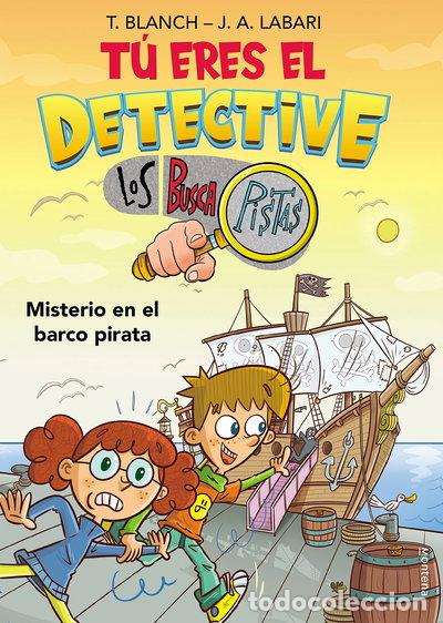 Livres: T&uacute; eres el detective con Los Buscapistas 2. Misterio en el barco pirata- 9788418038259