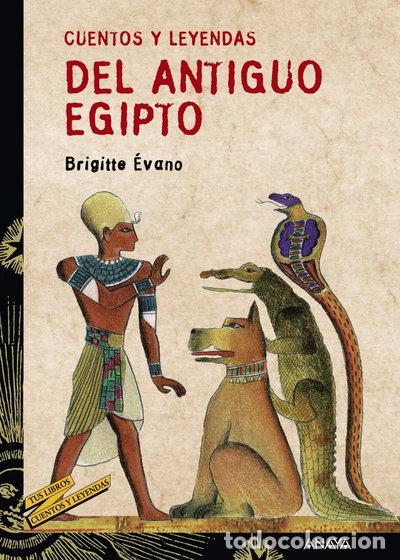Livres: Cuentos y leyendas del Antiguo Egipto- 9788466713207