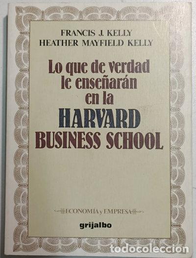 books: Lo que de verdad le ense&ntilde;ar&aacute;n en la Harvard Business School- 9788425320071