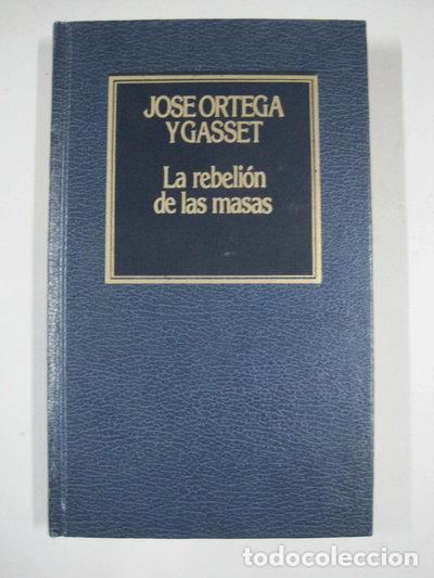 Libros: La rebeli&oacute;n de las masas- 9788475303703