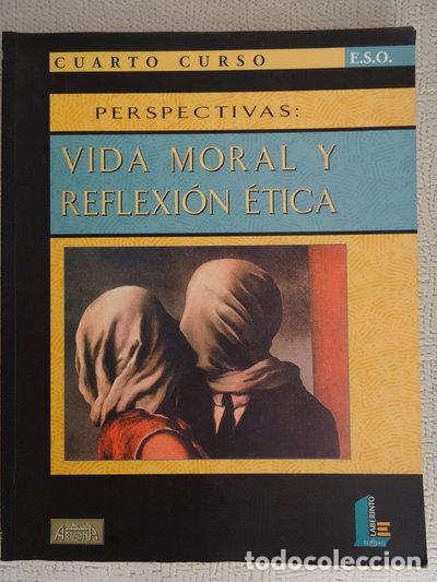 Libros: Perspectivas: Vida Moral y Reflexi&oacute;n &Eacute;tica- 9788487482298