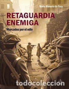 Livros em segunda m&atilde;o: RETAGUARDIA ENEMIGA - CORA, MAR&Iacute;A MANUELA DE