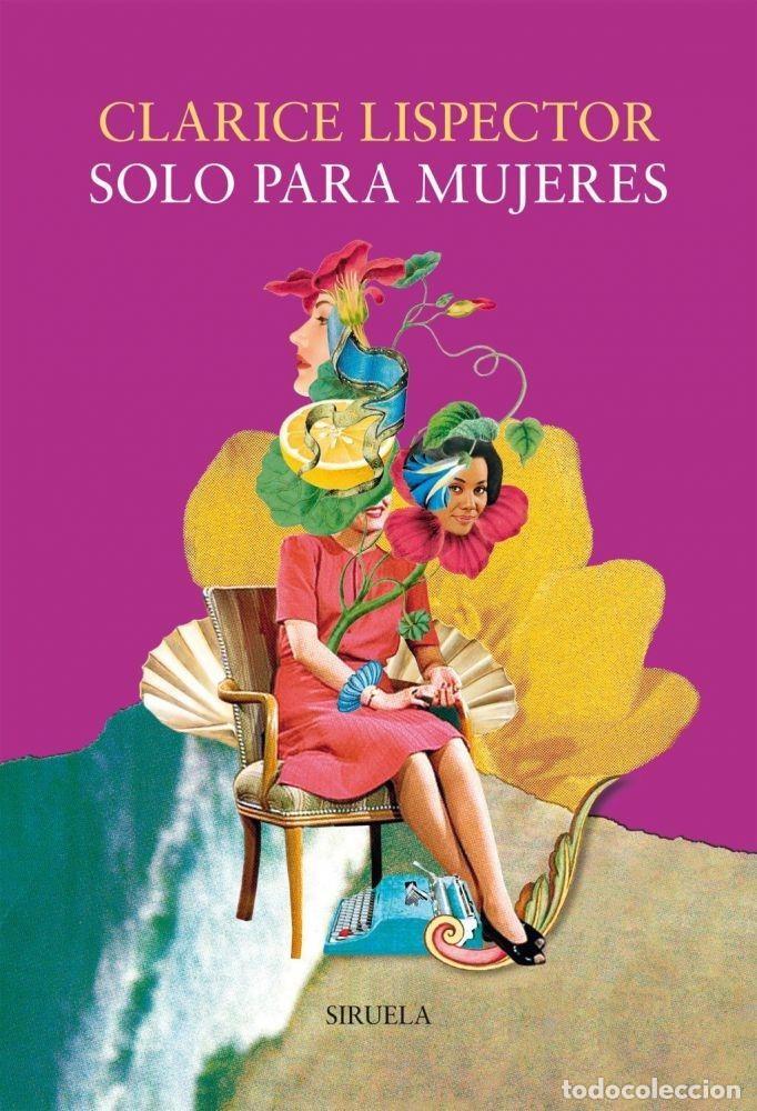 Livros em segunda m&atilde;o: SOLO PARA MUJERES - LISPECTOR, CLARICE