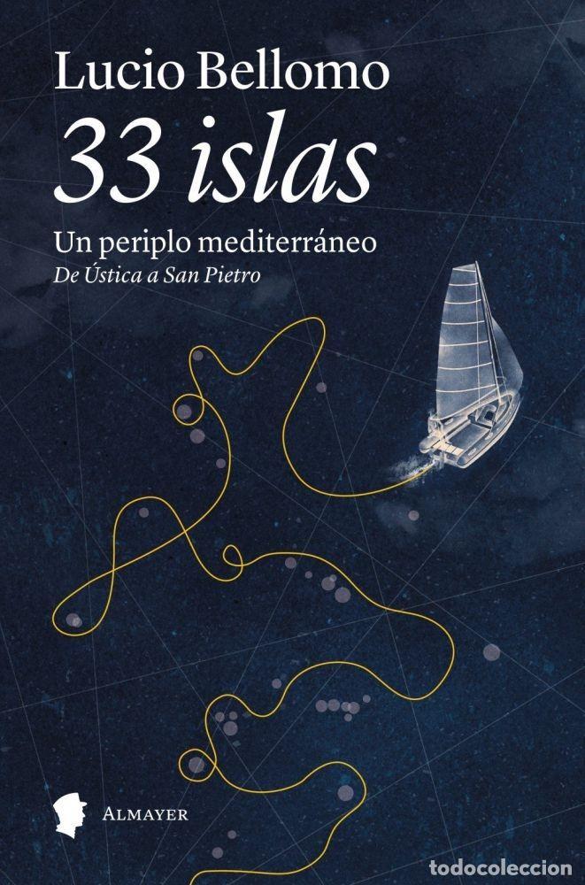 Libros: 33 ISLAS - BELLOMO, LUCIO - Foto 1