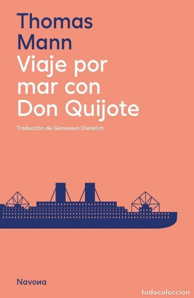Libros: VIAJE POR MAR CON DON QUIJOTE - Mann, Thomas - Foto 1