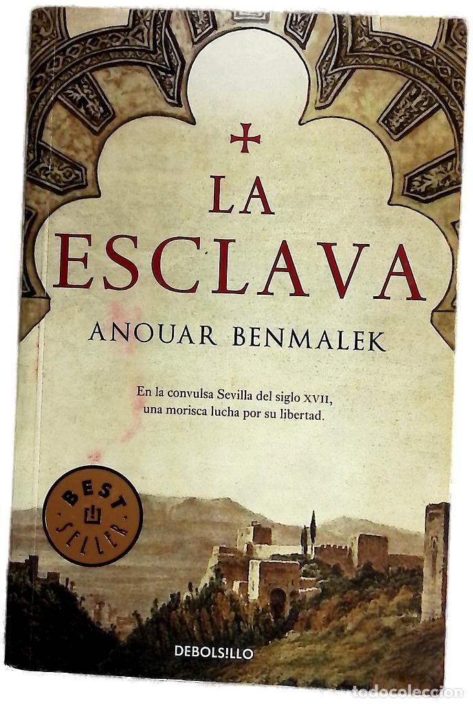 Libros: La esclava - Benmalek, Anouar - Foto 1