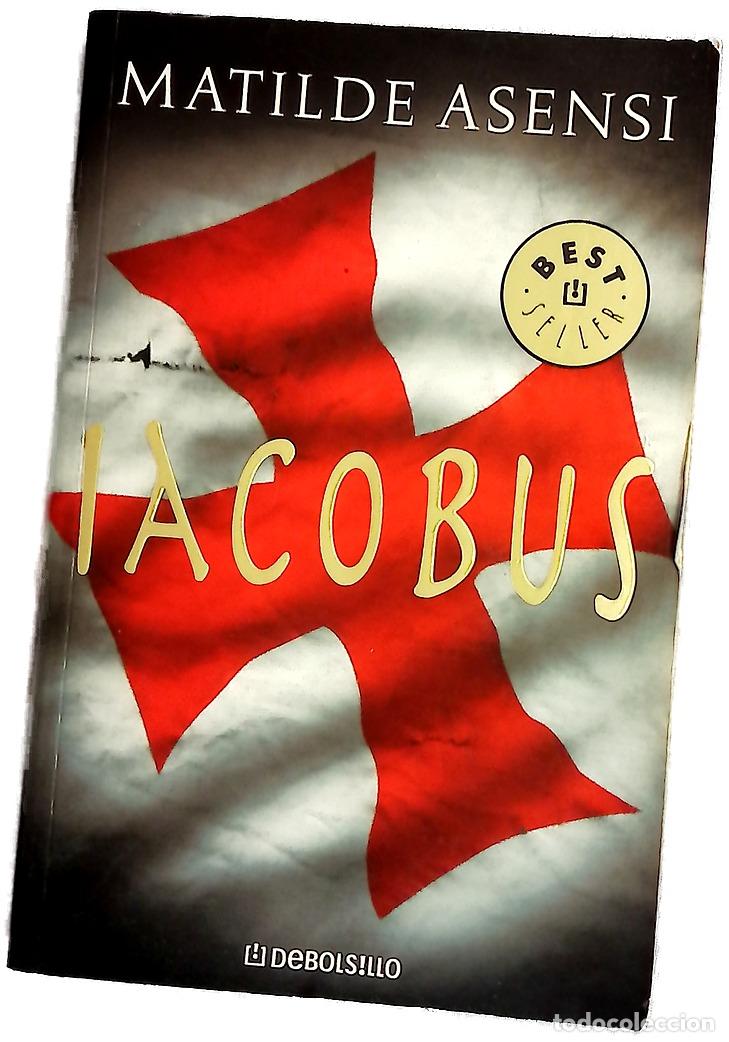 Libros: Iacobus - Asensi, Matilde - Foto 1