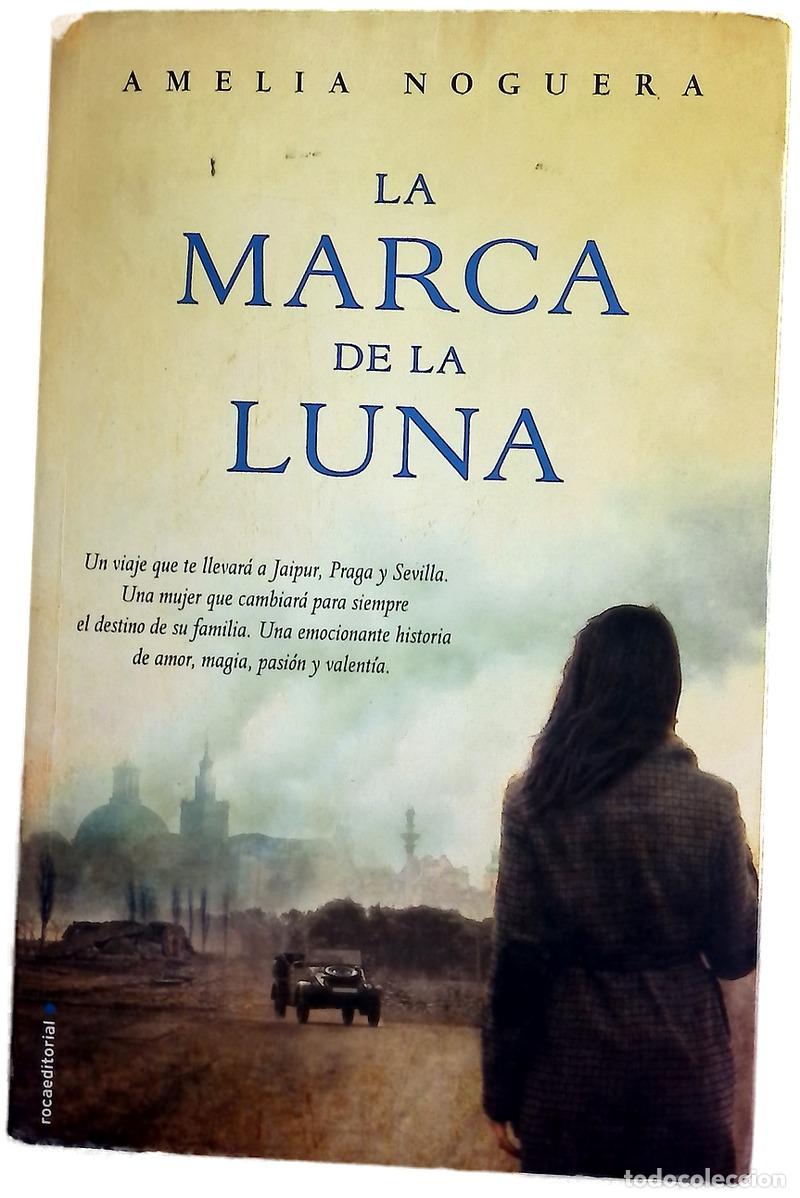 Libros: La marca de la luna - Noguera, Amelia