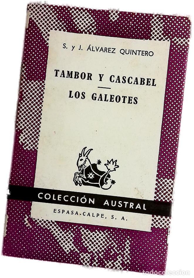 Libros: Tambor y cascabel Los galeotes - Foto 1