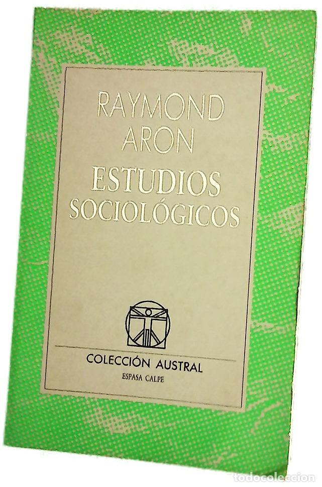 Libros: Estudios sociol&oacute;gicos - Aron, Raymond; Ferr&aacute;n, Rosendo