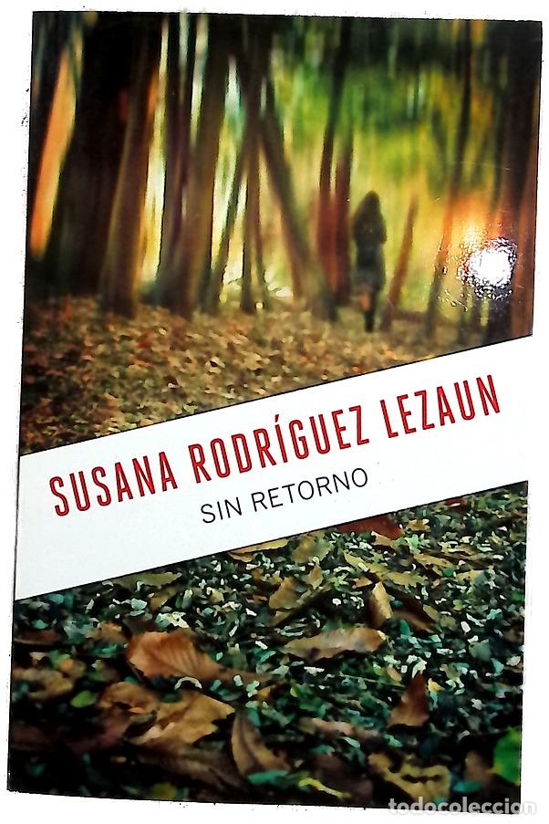 Livros em segunda m&atilde;o: Sin retorno - Rodr&iacute;guez Lezaun, Susana