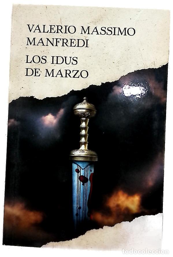 Livros em segunda m&atilde;o: Los idus de marzo - Manfredi, Valerio Massimo