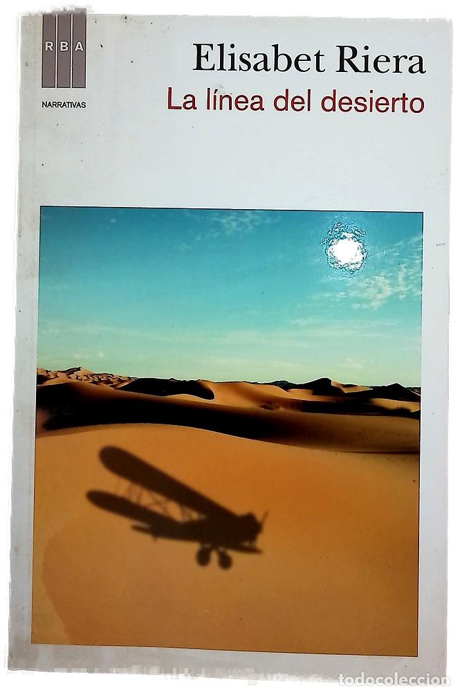 Livres: La l&iacute;nea del desierto - Riera, Elisabet
