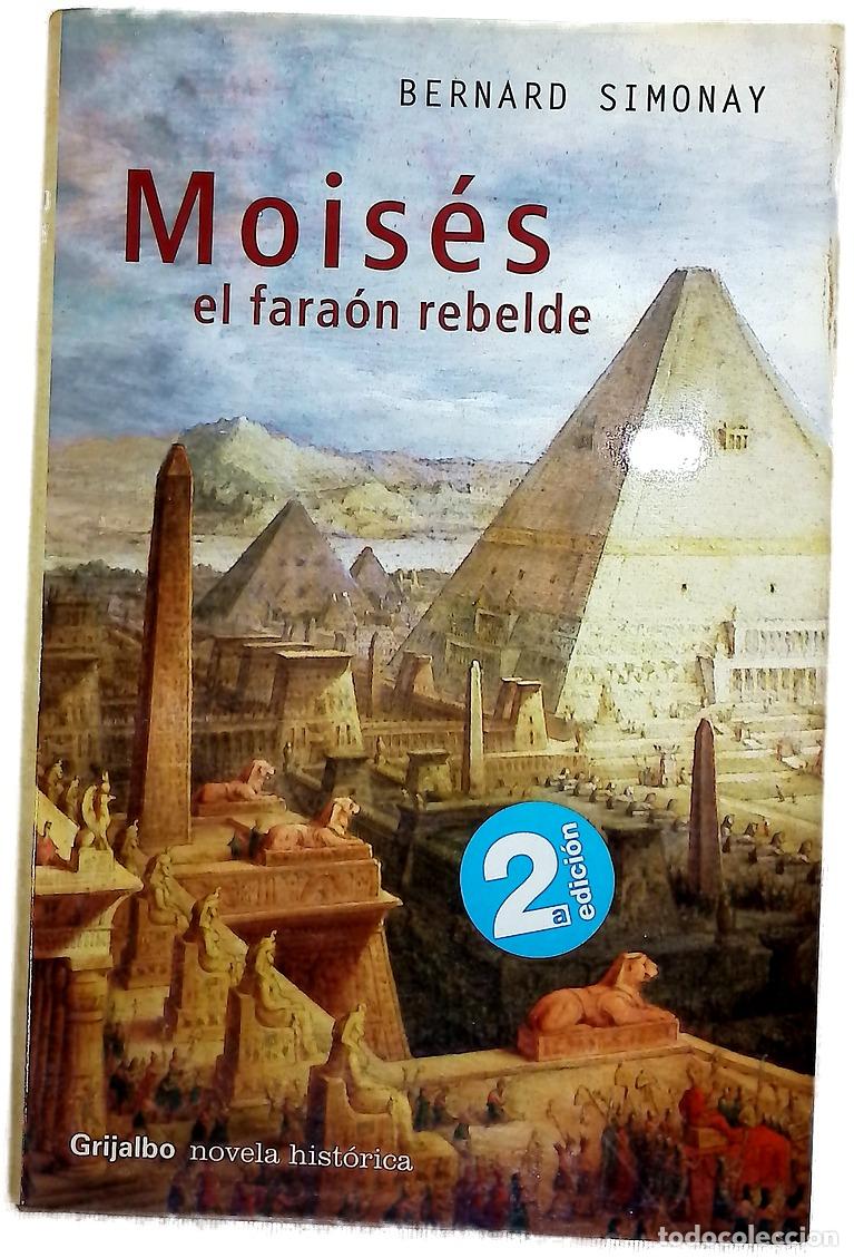 Livres: Mois&eacute;s, el fara&oacute;n rebelde