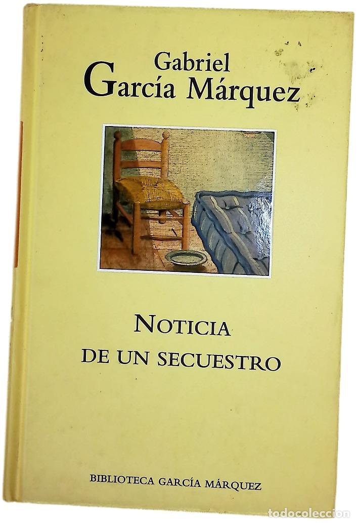 Livres: Noticia de un secuestro - Garc&iacute;a M&aacute;rquez, Gabriel