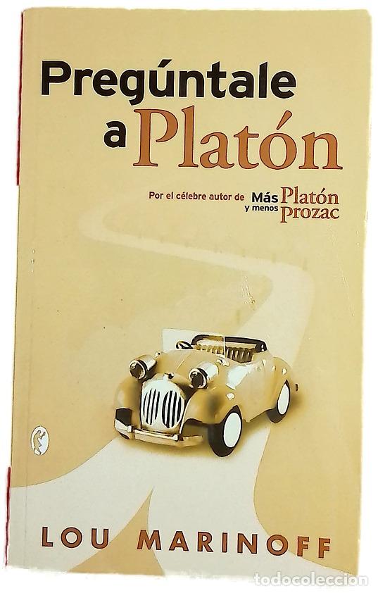 Livres: Preg&uacute;ntale a Plat&oacute;n c&oacute;mo la filosof&iacute;a puede cambiar tu vida