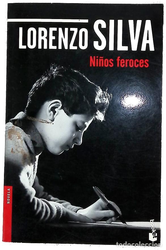 books: Ni&ntilde;os feroces - Silva, Lorenzo