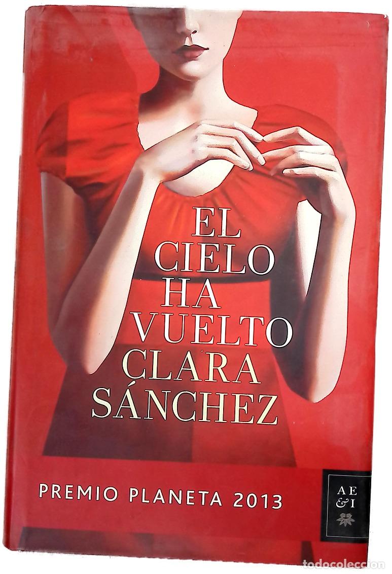 Libros: El cielo ha vuelto - S&aacute;nchez, Clara