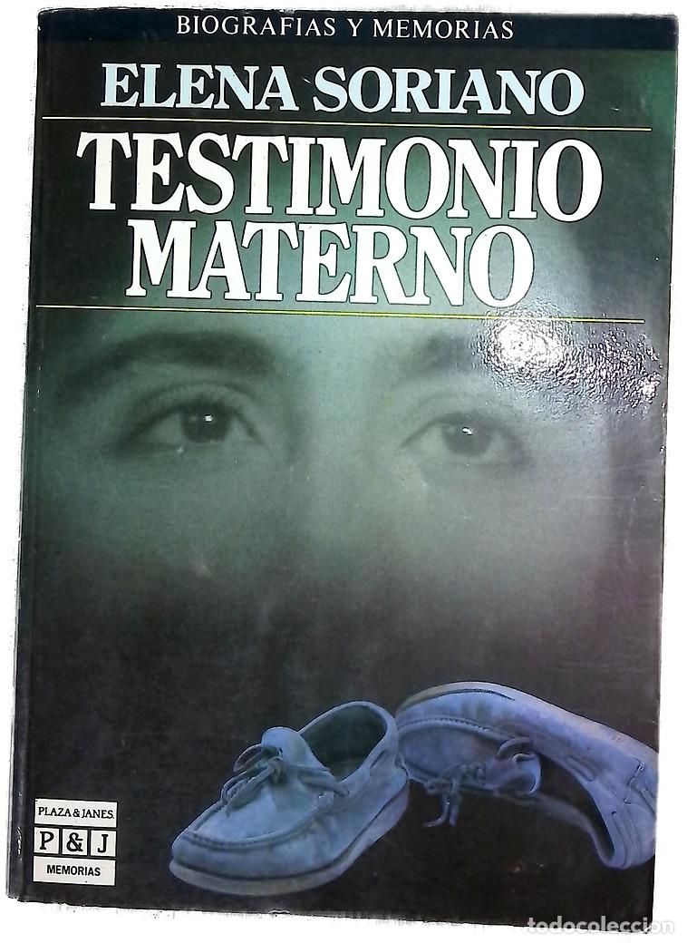 Libros: Testimonio materno - Soriano, Elena