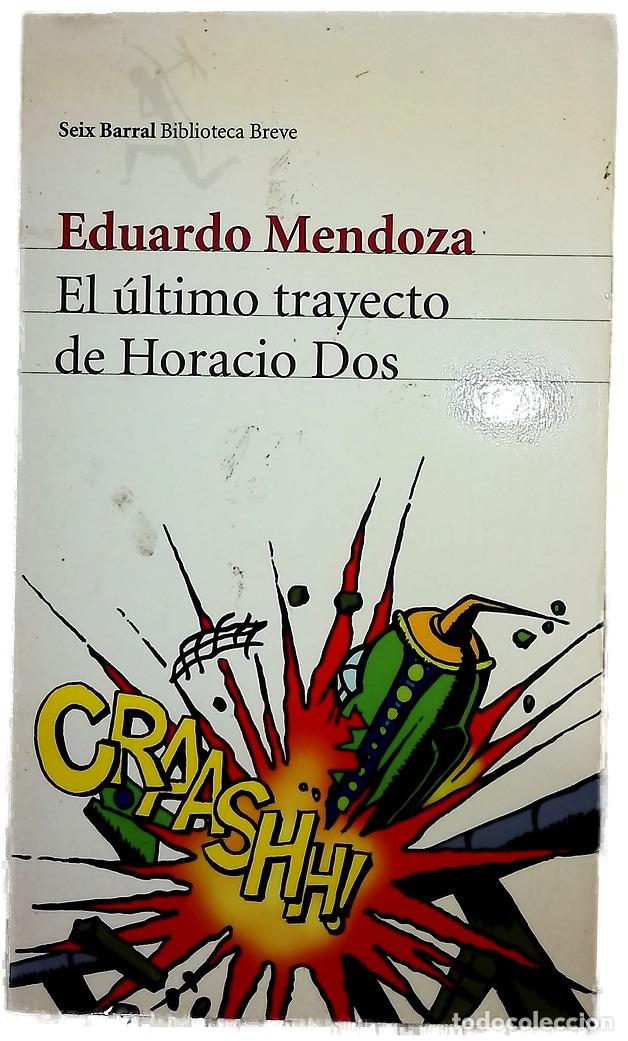 Libros: El &uacute;ltimo trayecto de Horacio Dos