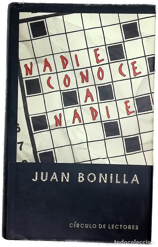 books: Nadie conoce a nadie - Bonilla, Juan