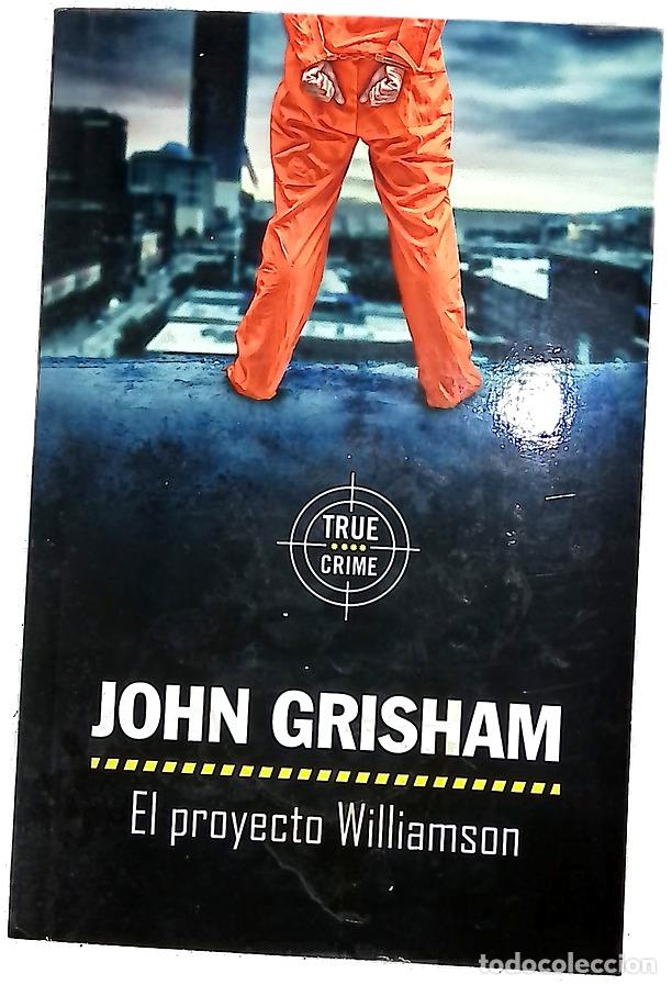 books: El proyecto Williamson - Grisham, John; Menini, Mar&iacute;a Antonia