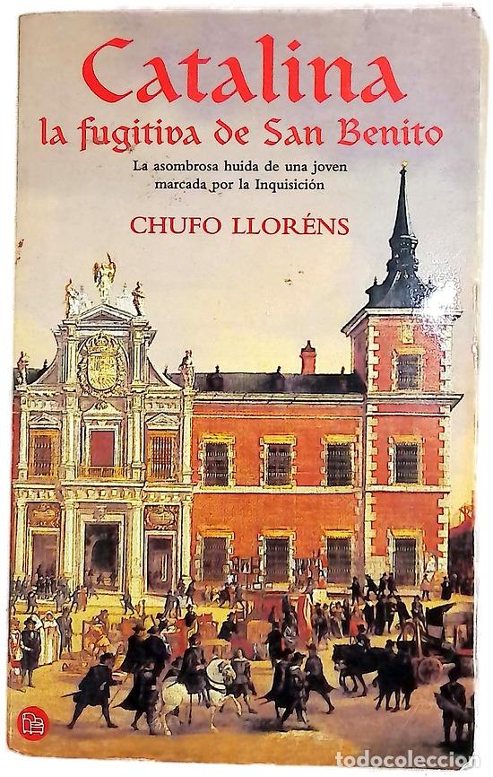 Libros: Catalina, la fugitiva de San Benito