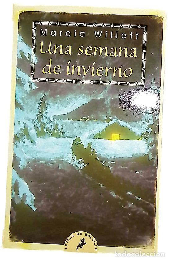 Libros: Una semana de invierno - Willett, Marcia - Foto 1