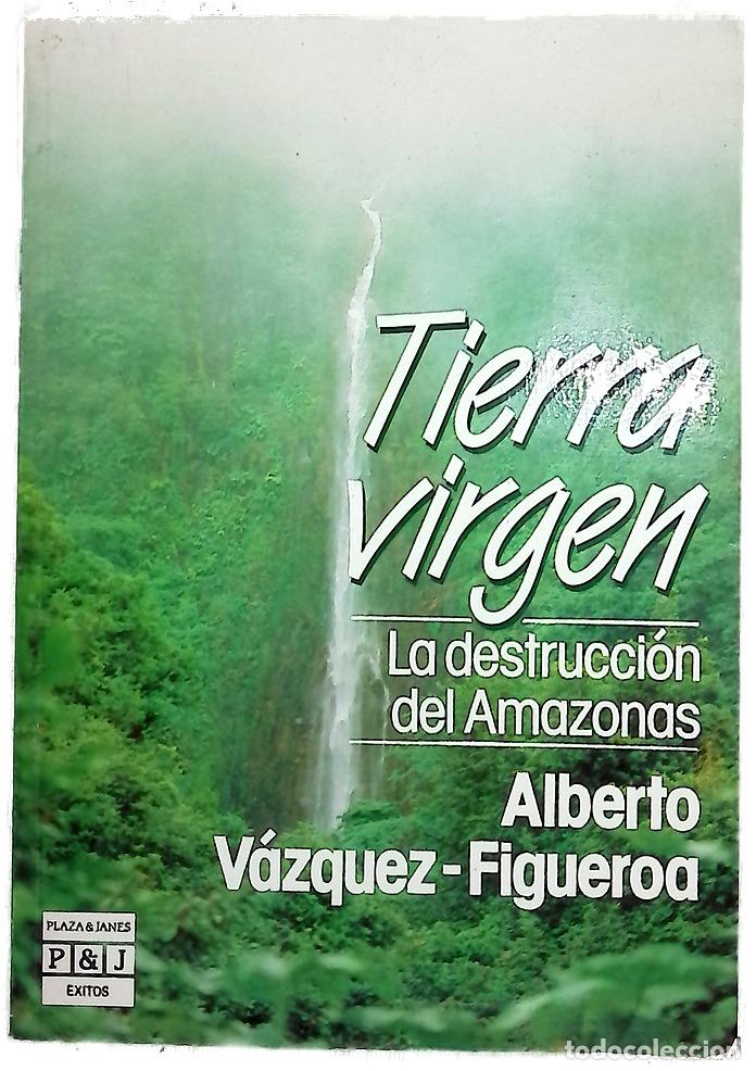 Libros: Tierra virgen - V&aacute;zquez-Figueroa, Alberto