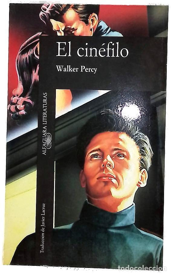 Libros: El cin&eacute;filo - Percy, Walker; Lacruz, Javier