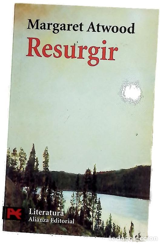 Libros: Resurgir - Atwood, Margaret