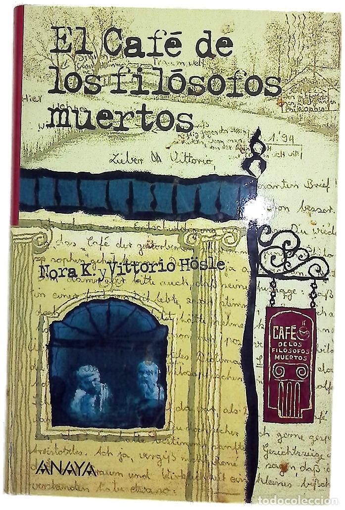 Libros: El caf&eacute; de los fil&oacute;sofos muertos