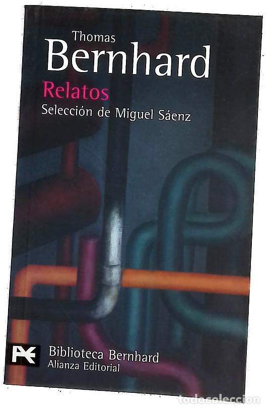 Libros: Relatos - Bernhard, Thomas; S&aacute;enz, Miguel - Foto 1