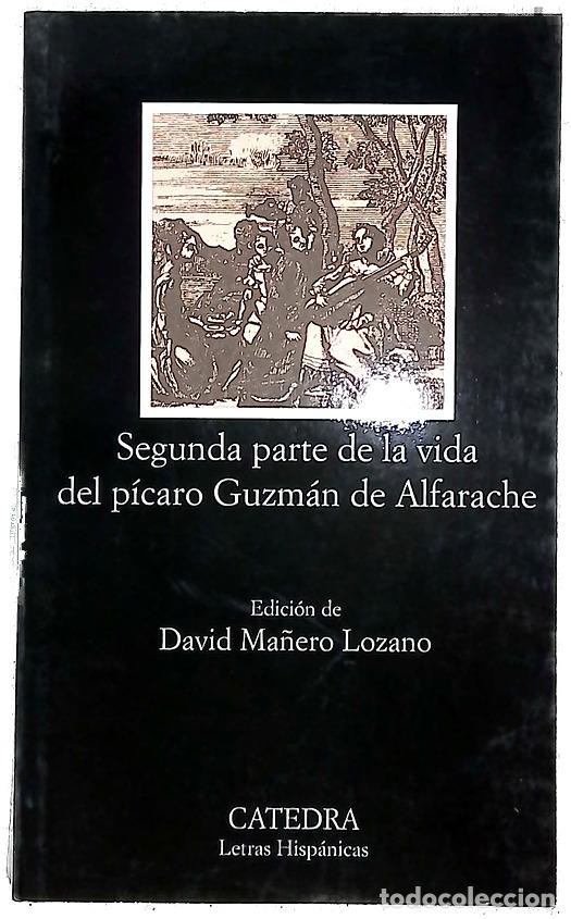 B&uuml;cher: Segunda parte de la vida del p&iacute;caro Guzm&aacute;n de Alfarache