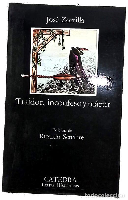 B&uuml;cher: Traidor, Inconfeso y Martir