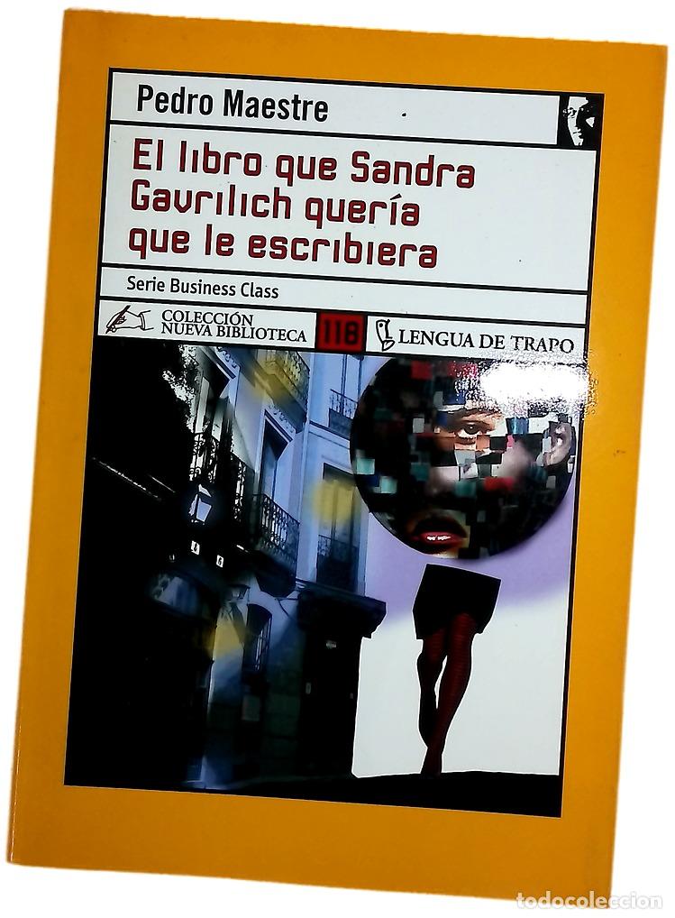 Libros: El libro que Sandra Gavrilich quer&iacute;a que le escribiera