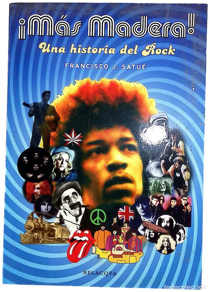 Libros: &iexcl;M&aacute;s madera! una historia del rock - Foto 1