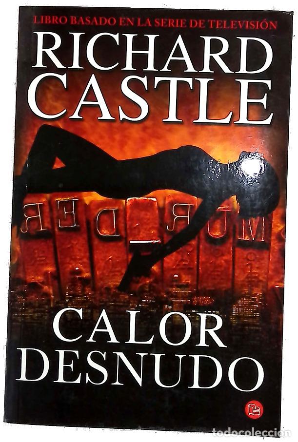 Libros: Calor desnudo - Castle, Richard; Carballeira, Eva