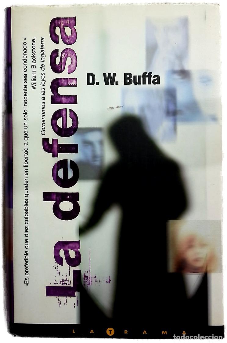 Libros: La defensa - Buffa, D. W - Ediciones B