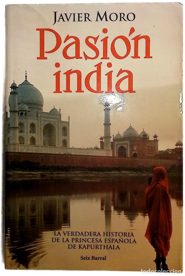 Libros: Pasi&oacute;n india - Moro, Javier - Foto 1