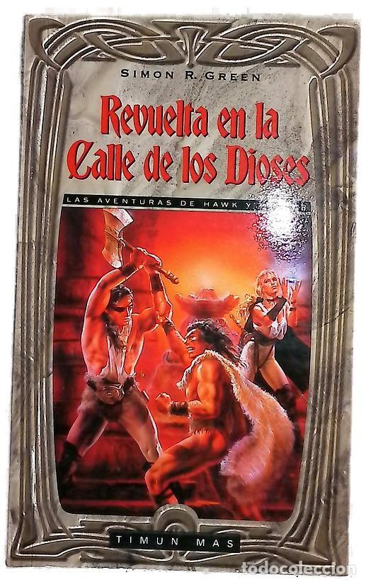 Libri di seconda mano: Revuelta en la calle de los dioses