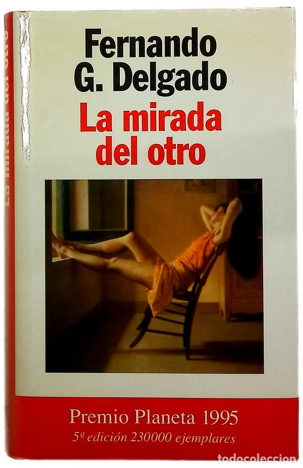 Libros: La mirada del otro - Delgado, Fernando G - Foto 1