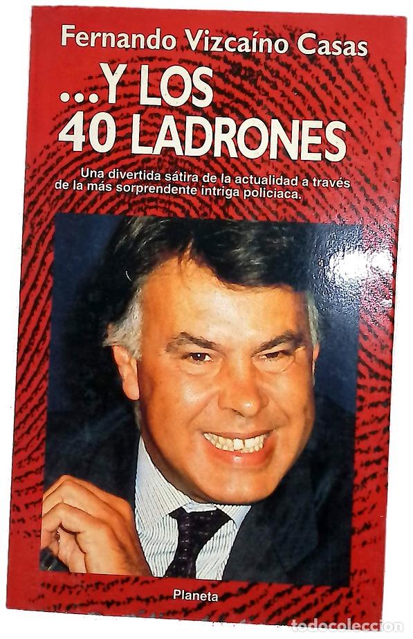 Libros: --Y los 40 ladrones - Vizca&iacute;no Casas, Fernando
