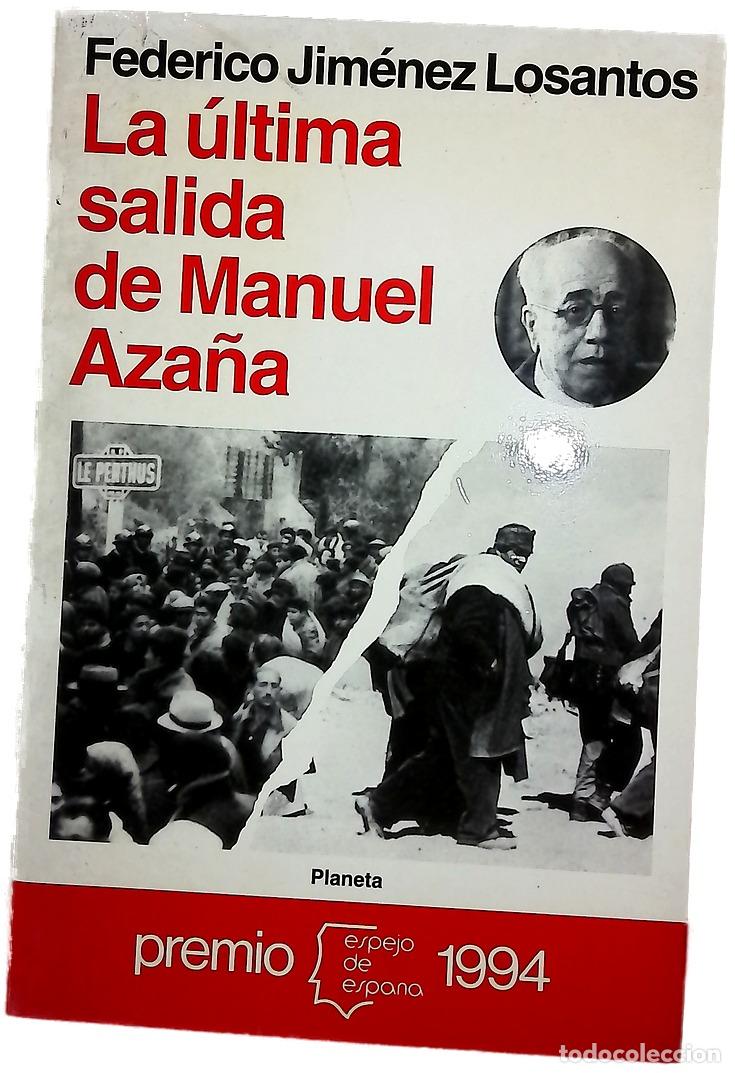 Libros: La &uacute;ltima salida de Manuel Aza&ntilde;a