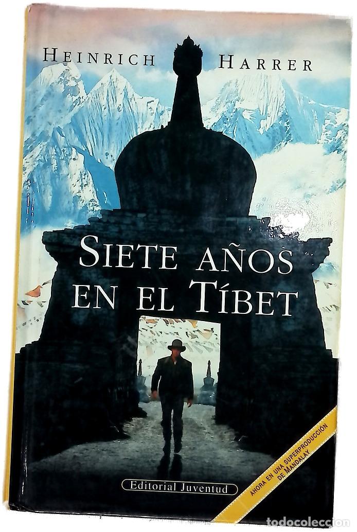 Libros: Siete a&ntilde;os en el T&iacute;bet - Harrer, Heinrich; Mongui&oacute;, Mar&iacute;a Teresa