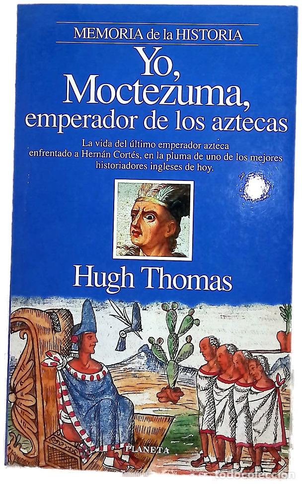 Libros: Yo, Moctezuma, emperador de los aztecas