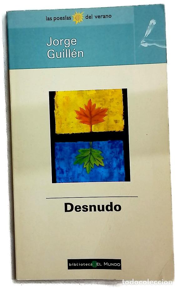 Libros: Desnudo - Guillen, Jorge - El Mundo