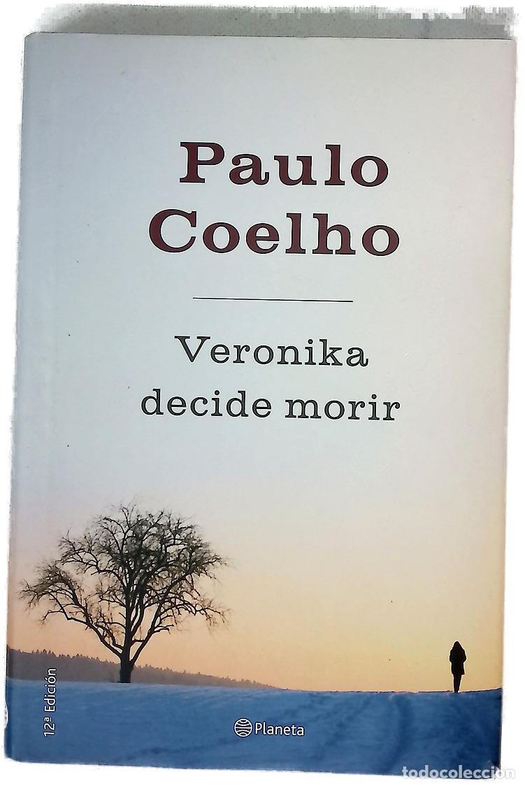 Libros: Veronika decide morir - Coelho, Paulo - Foto 1