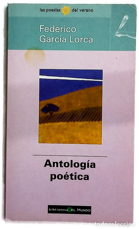 Libros: Antolog&iacute;a po&eacute;tica - Garc&iacute;a Lorca, Federico